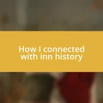 How I connected with inn history