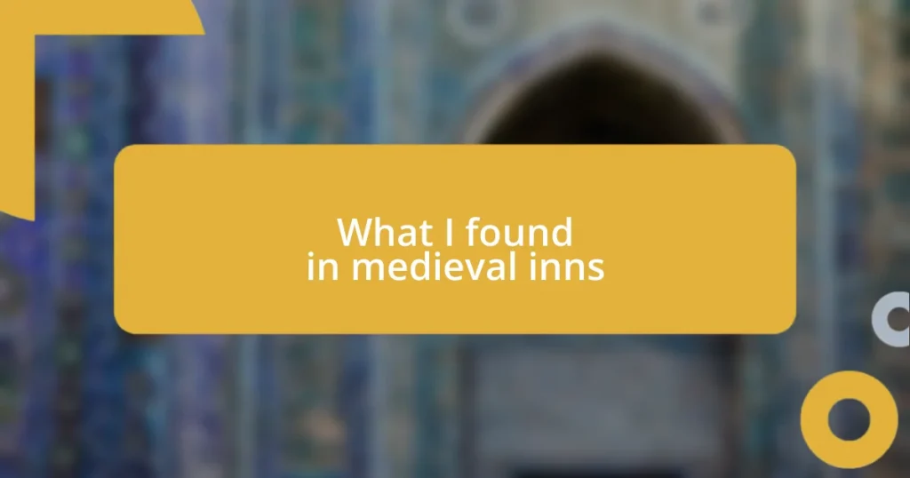 What I found in medieval inns